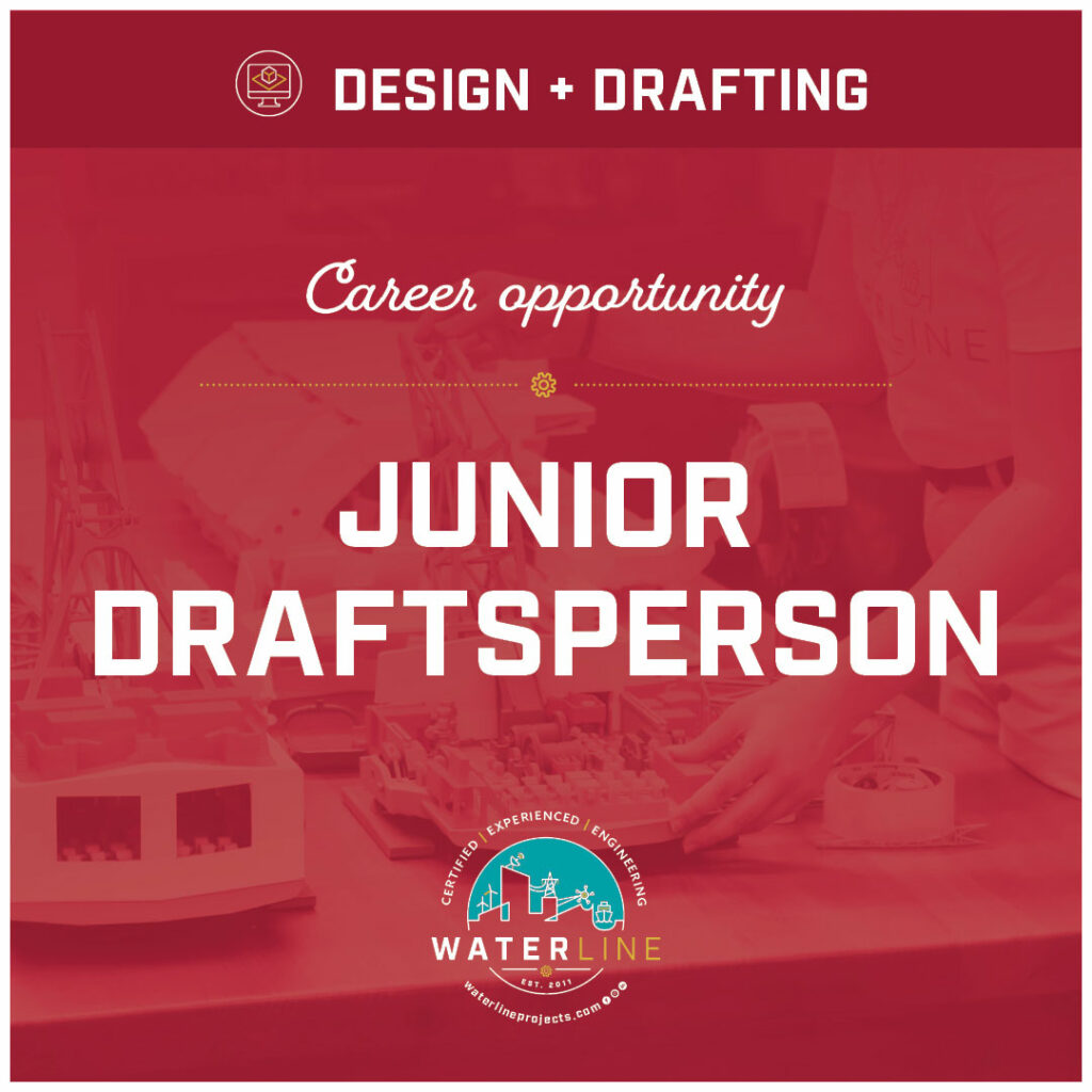 Waterline Junior Draftperson Design + Drafting