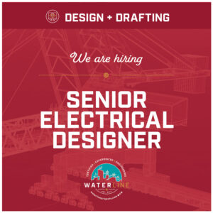 Waterline Senior Electrical Designer Design + Drafting